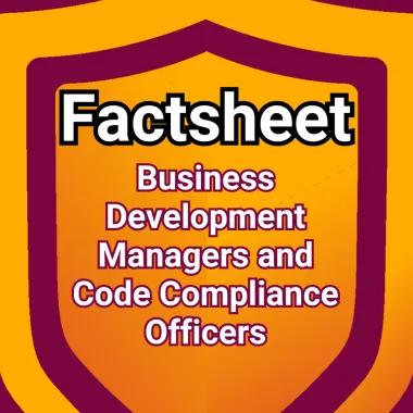 Shield logo with the words 'factsheet' and 'business development managers and code compliance officers'